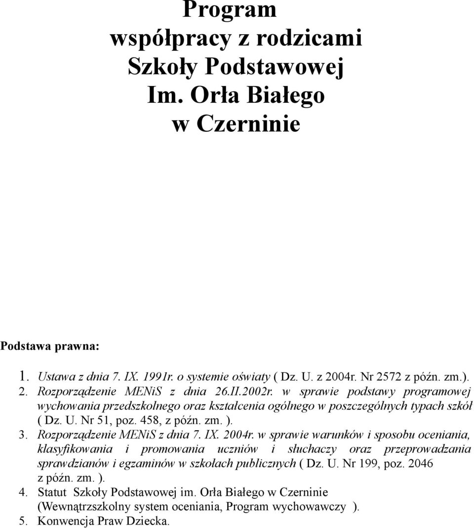 Rozporządzenie MENiS z dnia 7. IX. 2004r.