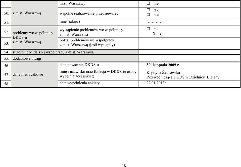 dodatkowe uwagi 56. data powstania DKDS-u 30 listopada 2009 r 57. 58.