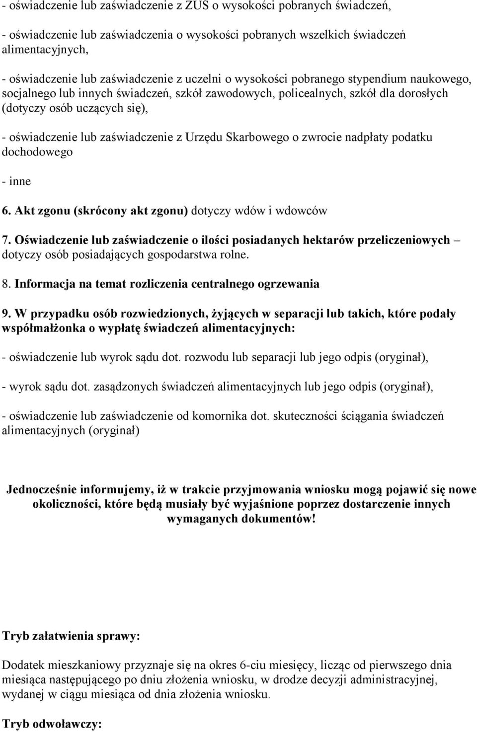 z Urzędu Skarbowego o zwrocie nadpłaty podatku dochodowego - inne 6. Akt zgonu (skrócony akt zgonu) dotyczy wdów i wdowców 7.