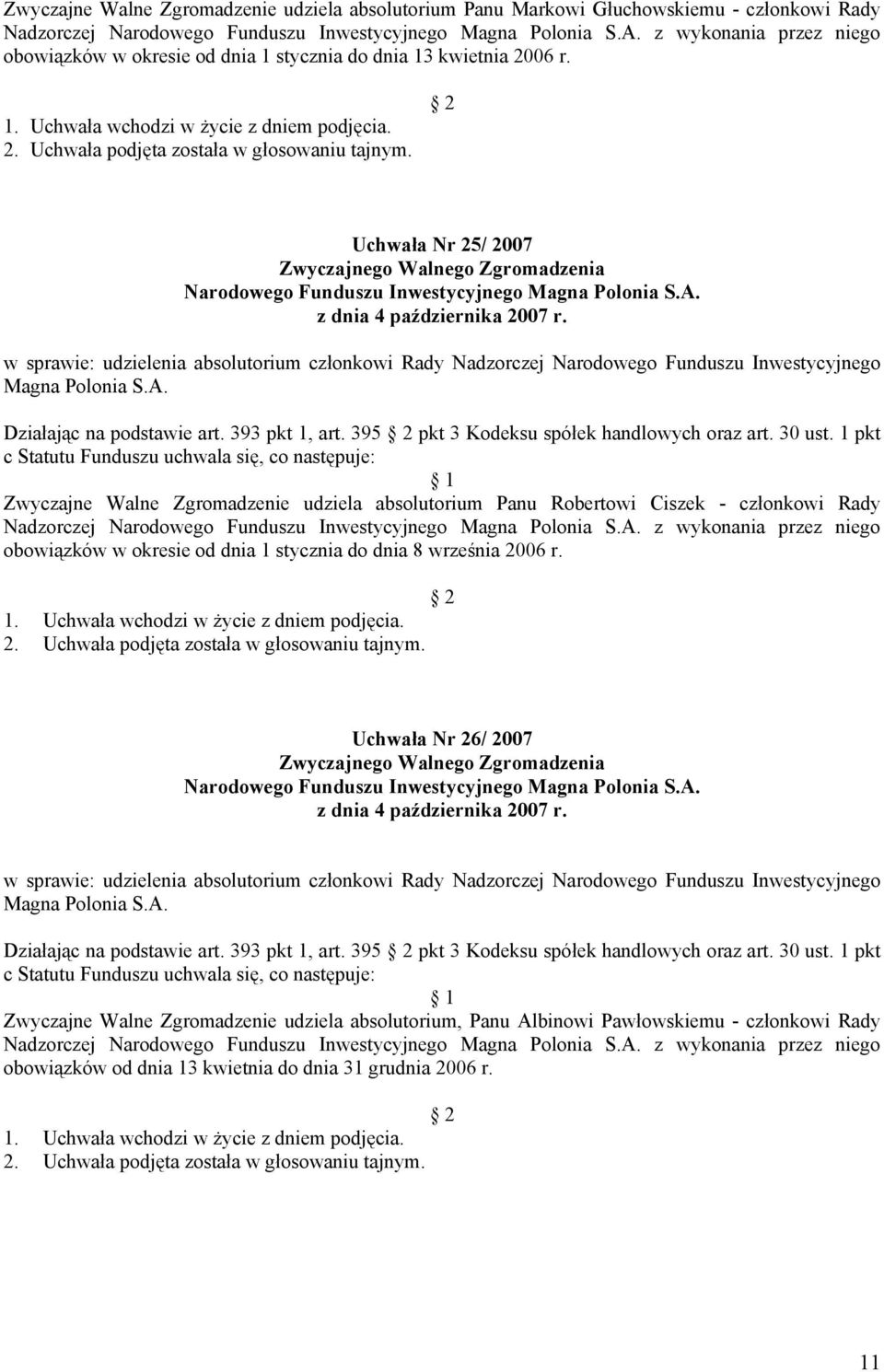 395 pkt 3 Kodeksu spółek handlowych oraz art. 30 ust.