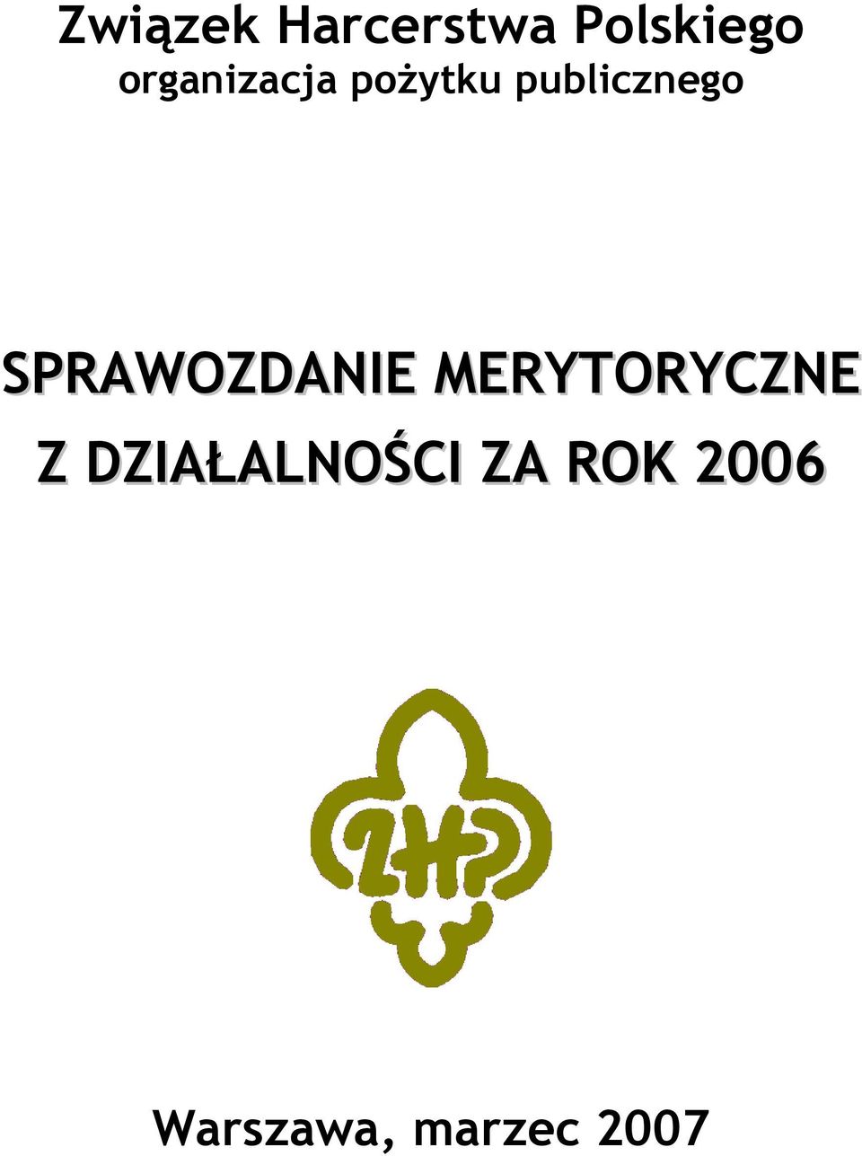 SPRAWOZDANIE MERYTORYCZNE Z