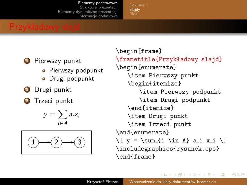 \begin{enumerate} \item Pierwszy punkt \begin{itemize} \item Pierwszy podpunkt \item Drugi podpunkt