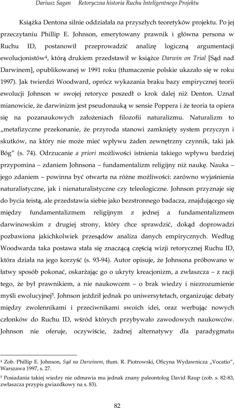 opublikowanej w 1991 roku (tłumaczenie polskie ukazało si w roku 1997).