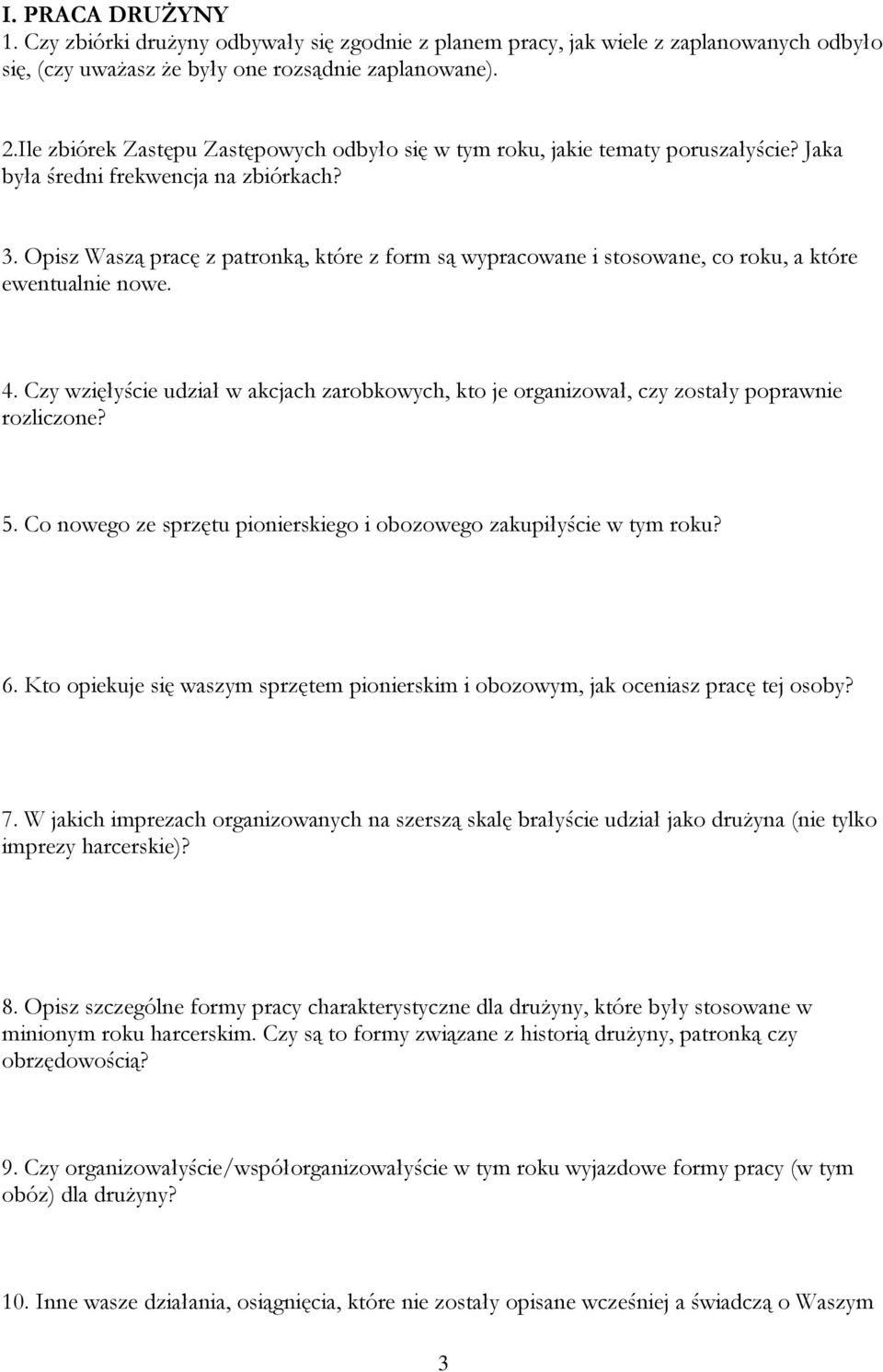 Opisz Waszą pracę z patronką, które z form są wypracowane i stosowane, co roku, a które ewentualnie nowe. 4.