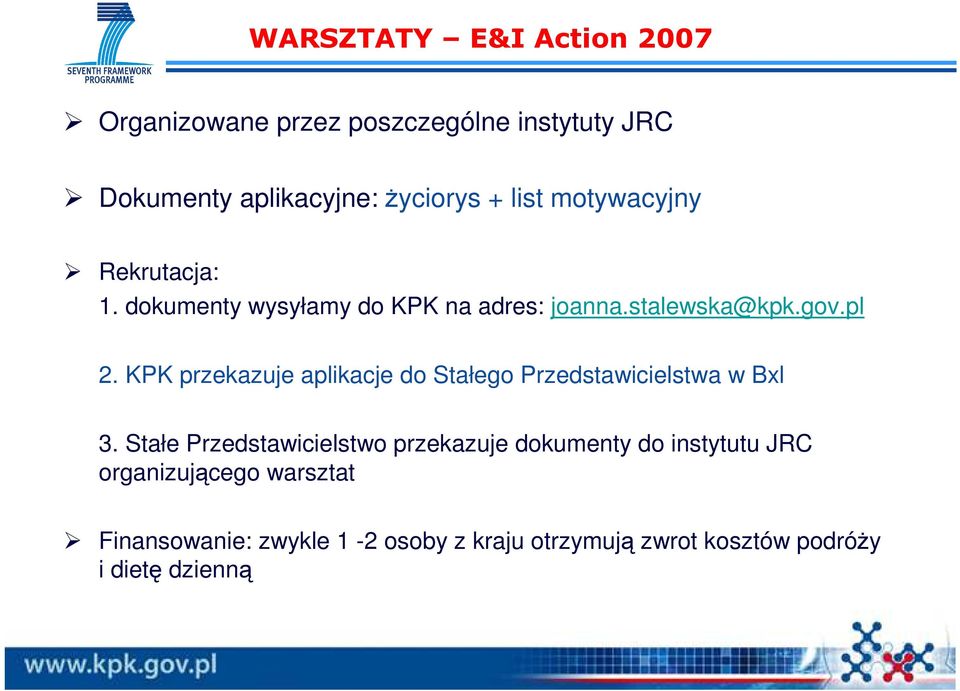 KPK przekazuje aplikacje do Stałego Przedstawicielstwa w Bxl 3.