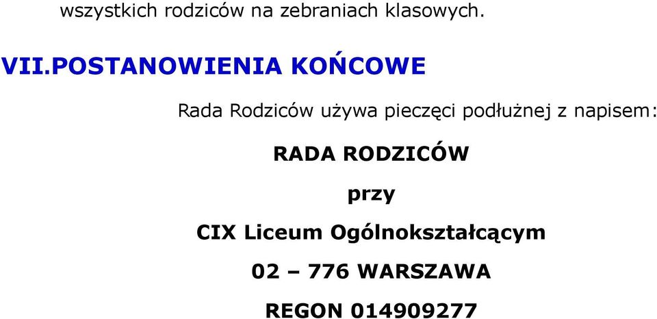 pieczęci pdłużnej z napisem: RADA RODZICÓW przy