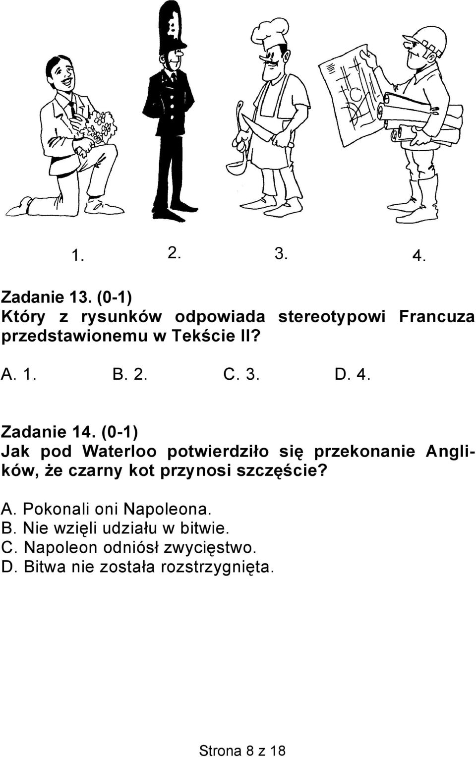 2. C. 3. D. 4. Zadanie 14.