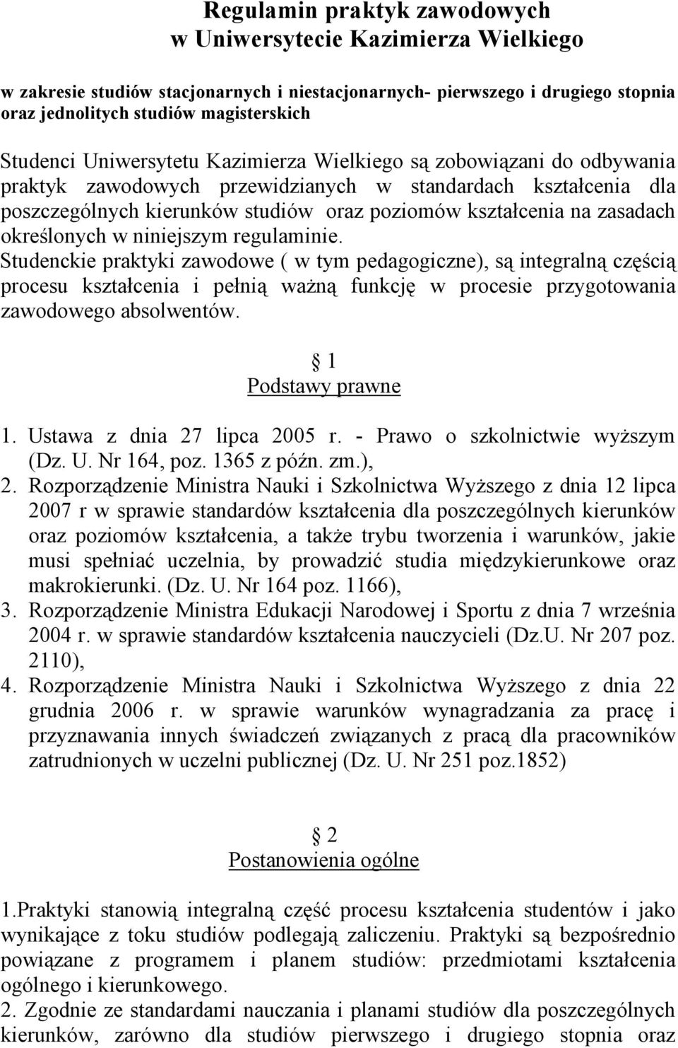 określonych w niniejszym regulaminie.