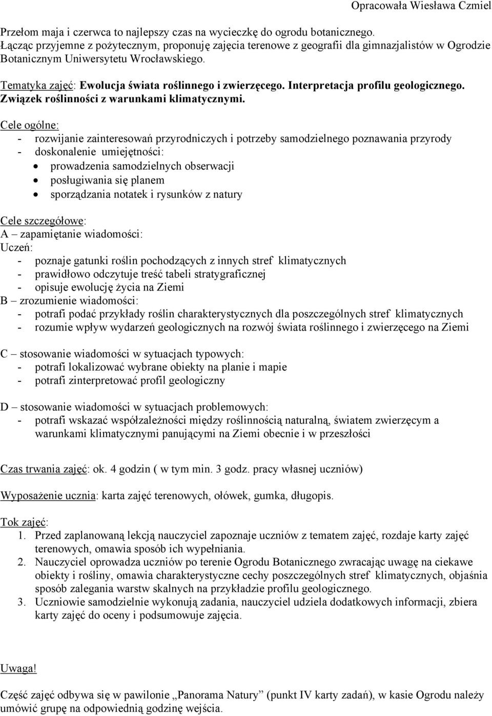 Interpretacja profilu geologicznego. Związek roślinności z warunkami klimatycznymi.