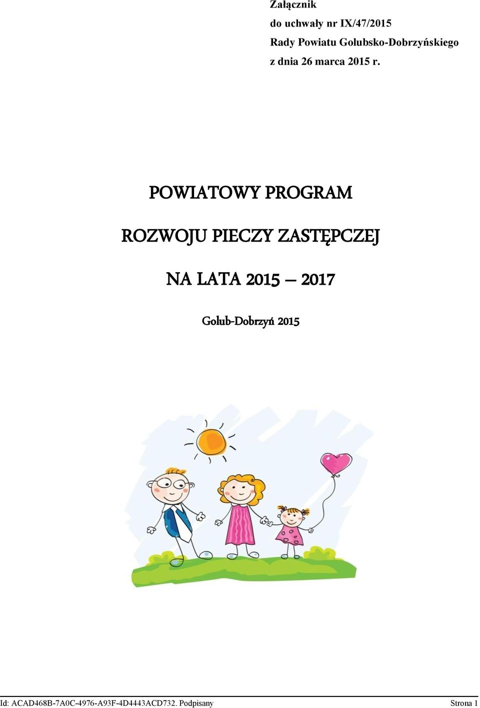 POWIATOWY PROGRAM ROZWOJU PIECZY ZASTĘPCZEJ NA LATA 2015