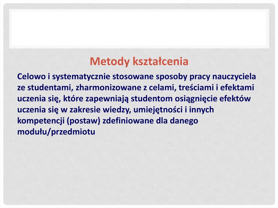 które zapewniają studentom osiągnięcie efektów uczenia się w zakresie wiedzy,