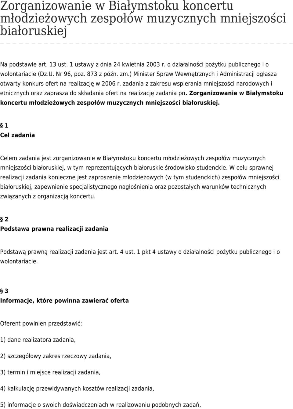 zadania z zakresu wspierania mniejszości narodowych i etnicznych oraz zaprasza do składania ofert na realizację zadania pn.