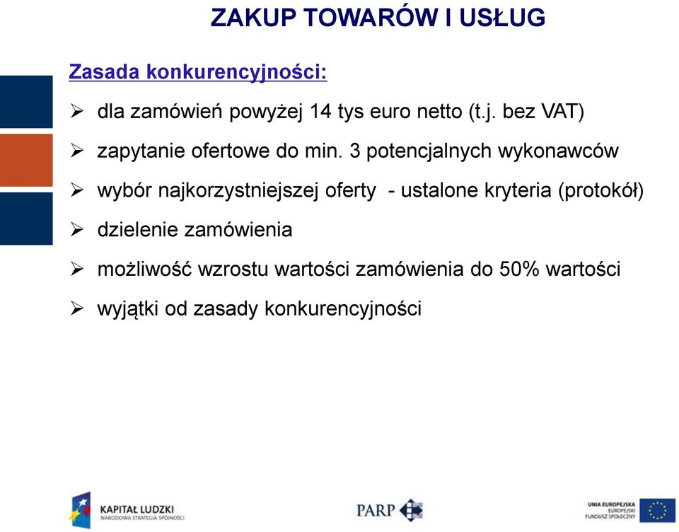 3 potencjalnych wykonawców wybór najkorzystniejszej oferty - ustalone kryteria