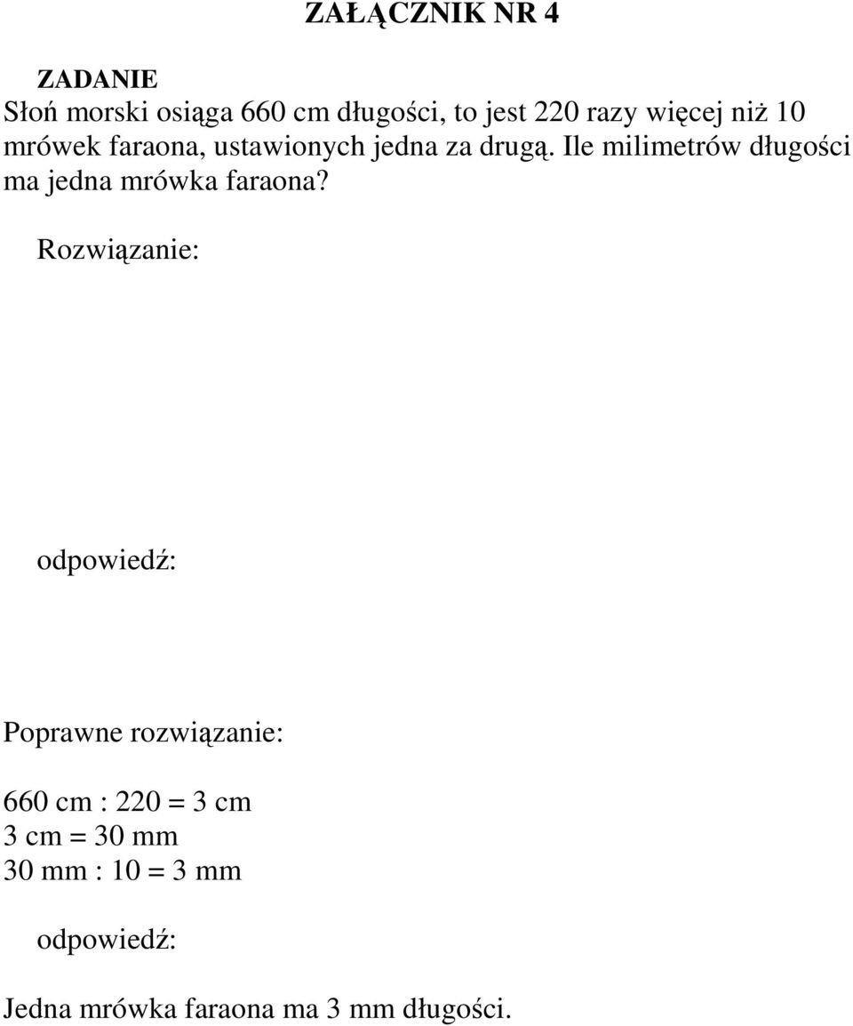 Ile milimetrów długo ci ma jedna mrówka faraona?