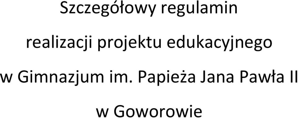 edukacyjnego w Gimnazjum