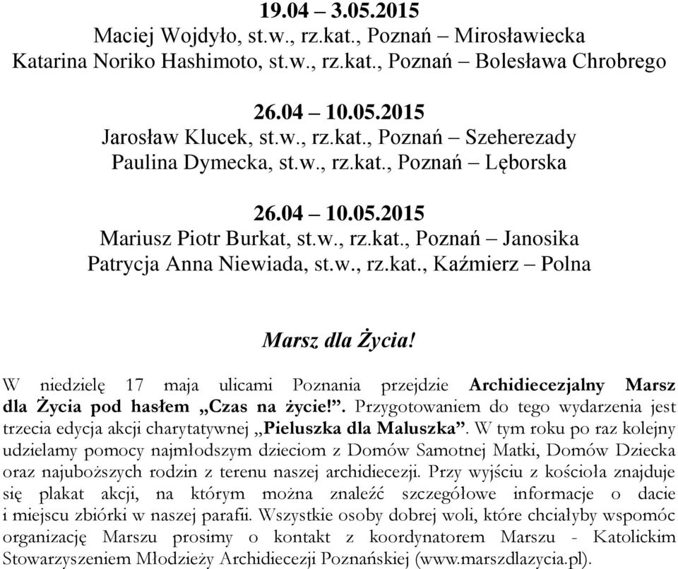 W niedzielę 17 maja ulicami Poznania przejdzie Archidiecezjalny Marsz dla Życia pod hasłem Czas na życie!