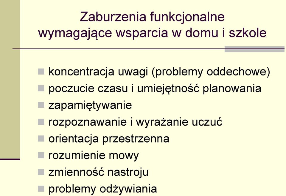 umiejętność planowania zapamiętywanie rozpoznawanie i wyrażanie