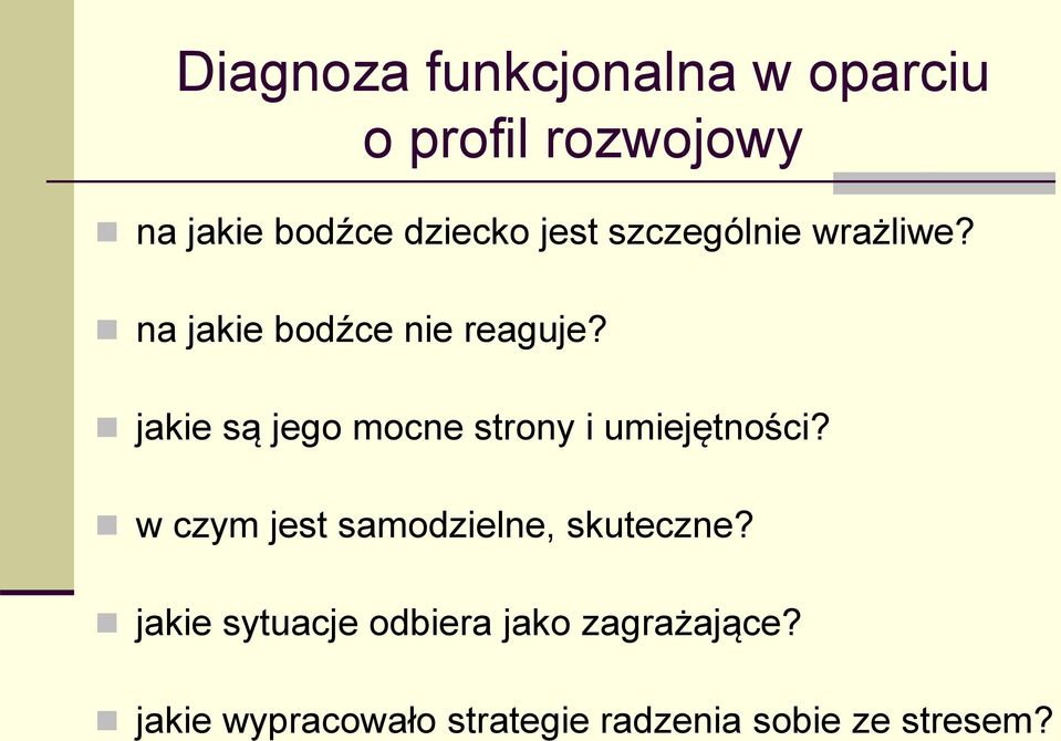 jakie są jego mocne strony i umiejętności?