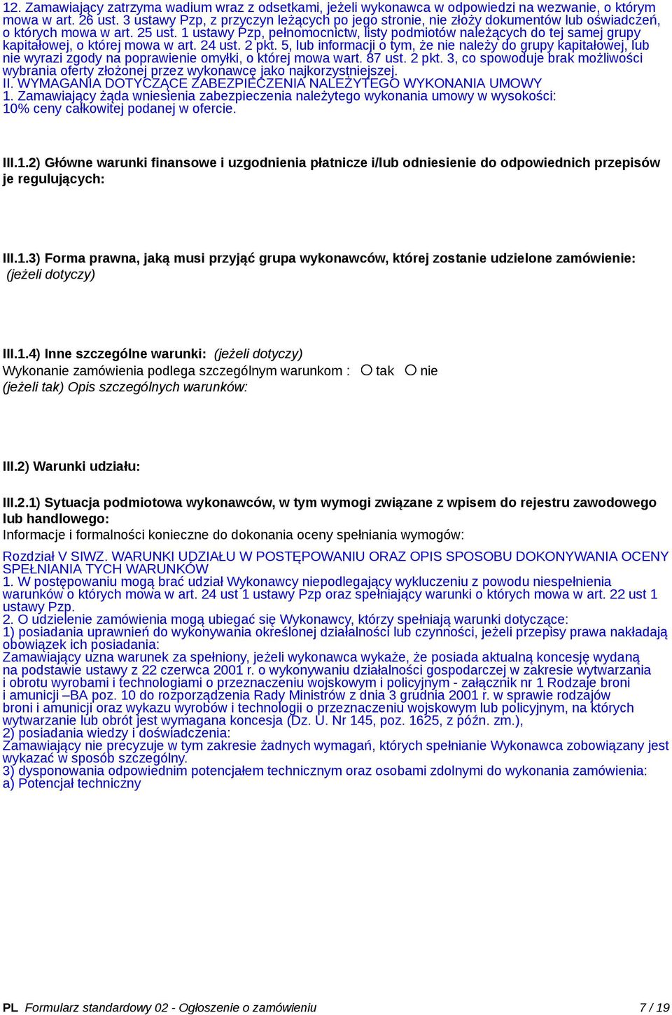 1 ustawy Pzp, pełnomocnictw, listy podmiotów należących do tej samej grupy kapitałowej, o której mowa w art. 24 ust. 2 pkt.