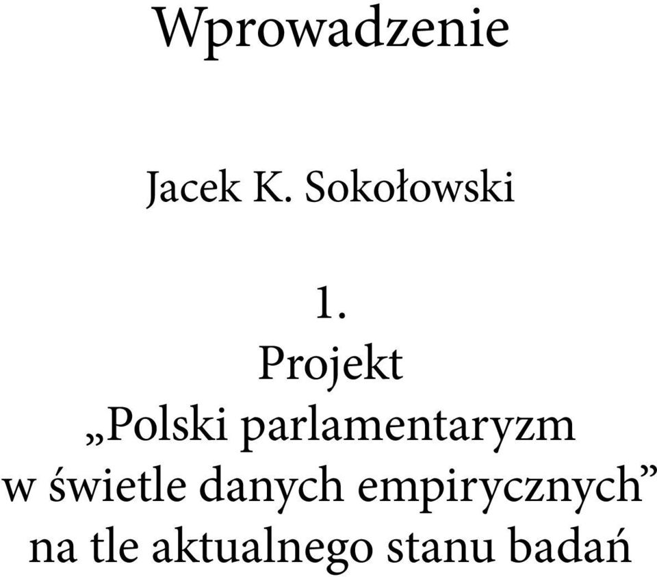 Projekt Polski parlamentaryzm w