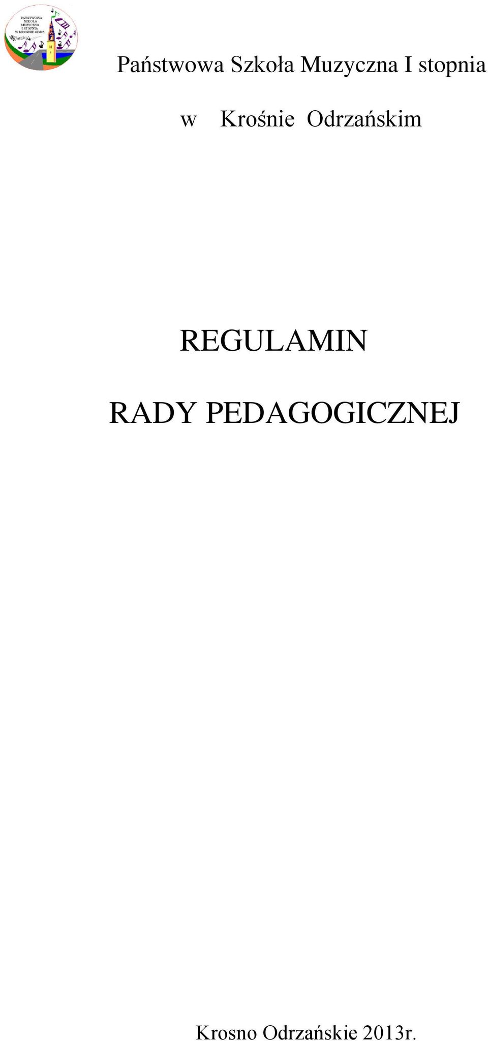 Odrzańskim REGULAMIN RADY