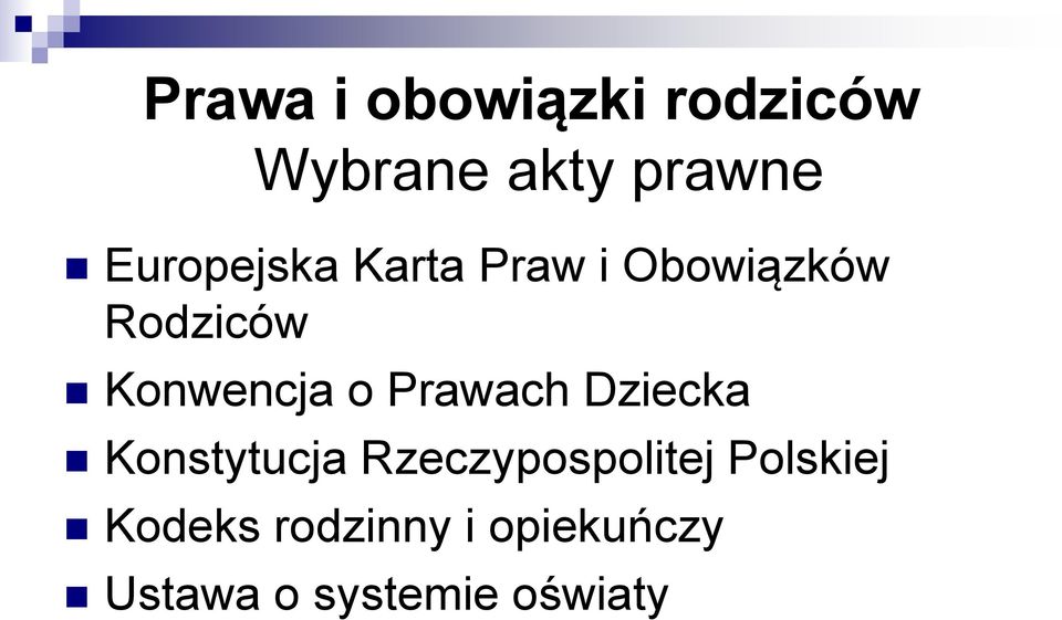 Konwencja o Prawach Dziecka Konstytucja