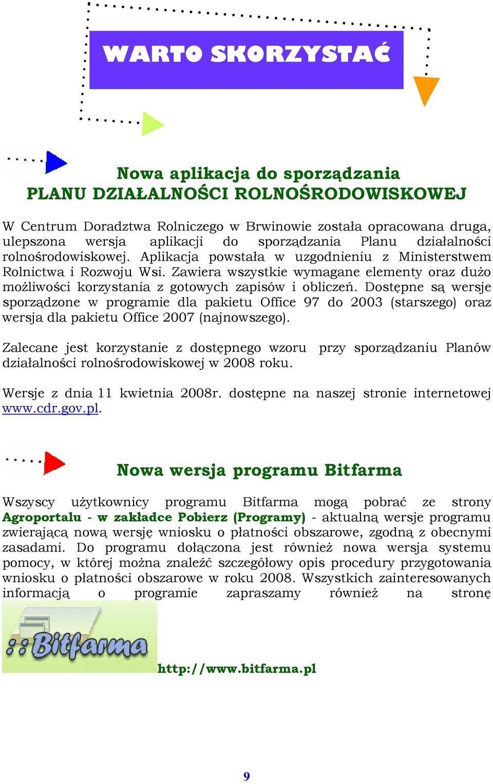 Zawiera wszystkie wymagane elementy oraz duŝo moŝliwości korzystania z gotowych zapisów i obliczeń.