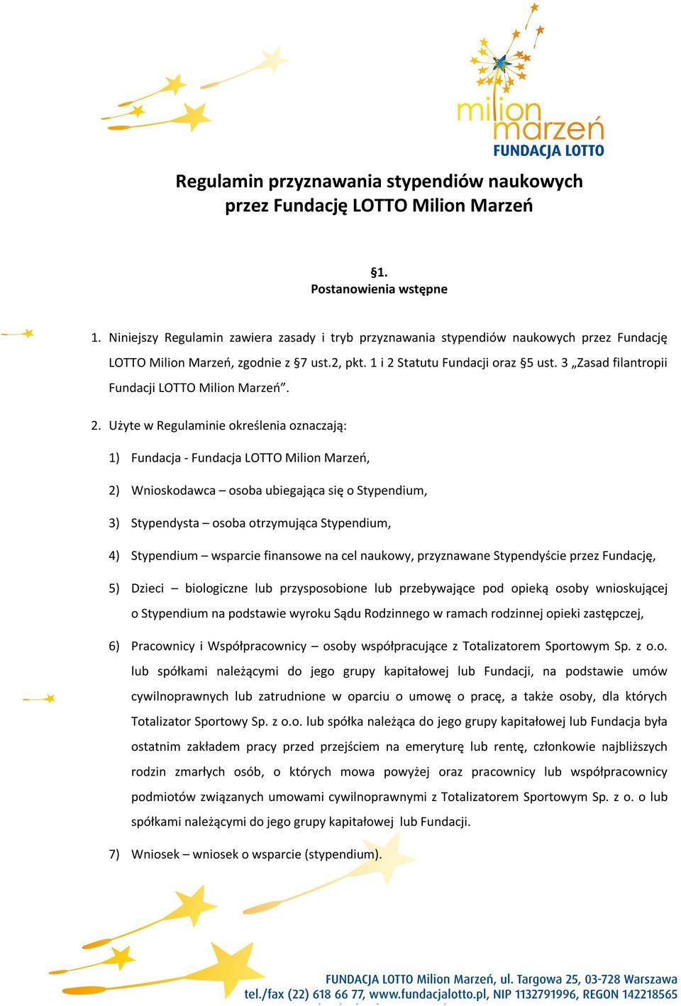 3 Zasad filantropii Fundacji LOTTO Milion Marzeń. 2.