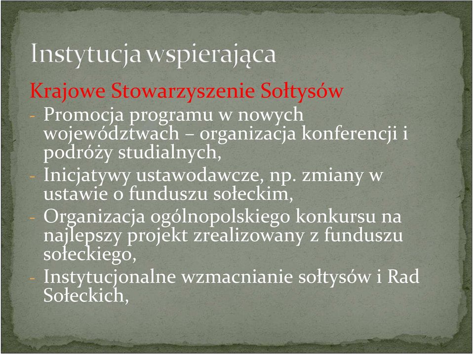zmiany w ustawie o funduszu sołeckim, - Organizacja ogólnopolskiego konkursu na