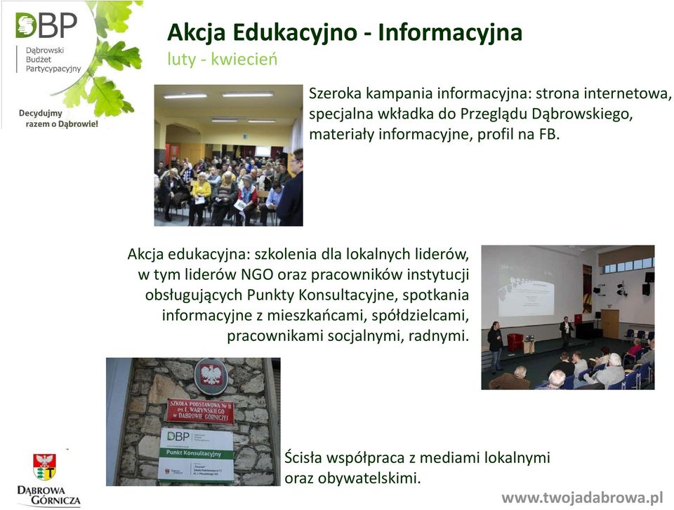 Akcja edukacyjna: szkolenia dla lokalnych liderów, w tym liderów NGO oraz pracowników instytucji obsługujących