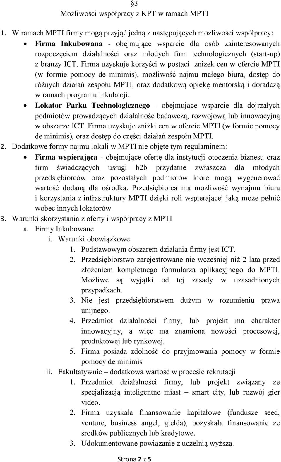 technologicznych (start-up) z branży ICT.