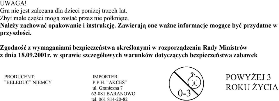 Zgodność z wymaganiami bezpieczeństwa określonymi w rozporządzeniu Rady Ministrów z dnia 18.09.2001r.