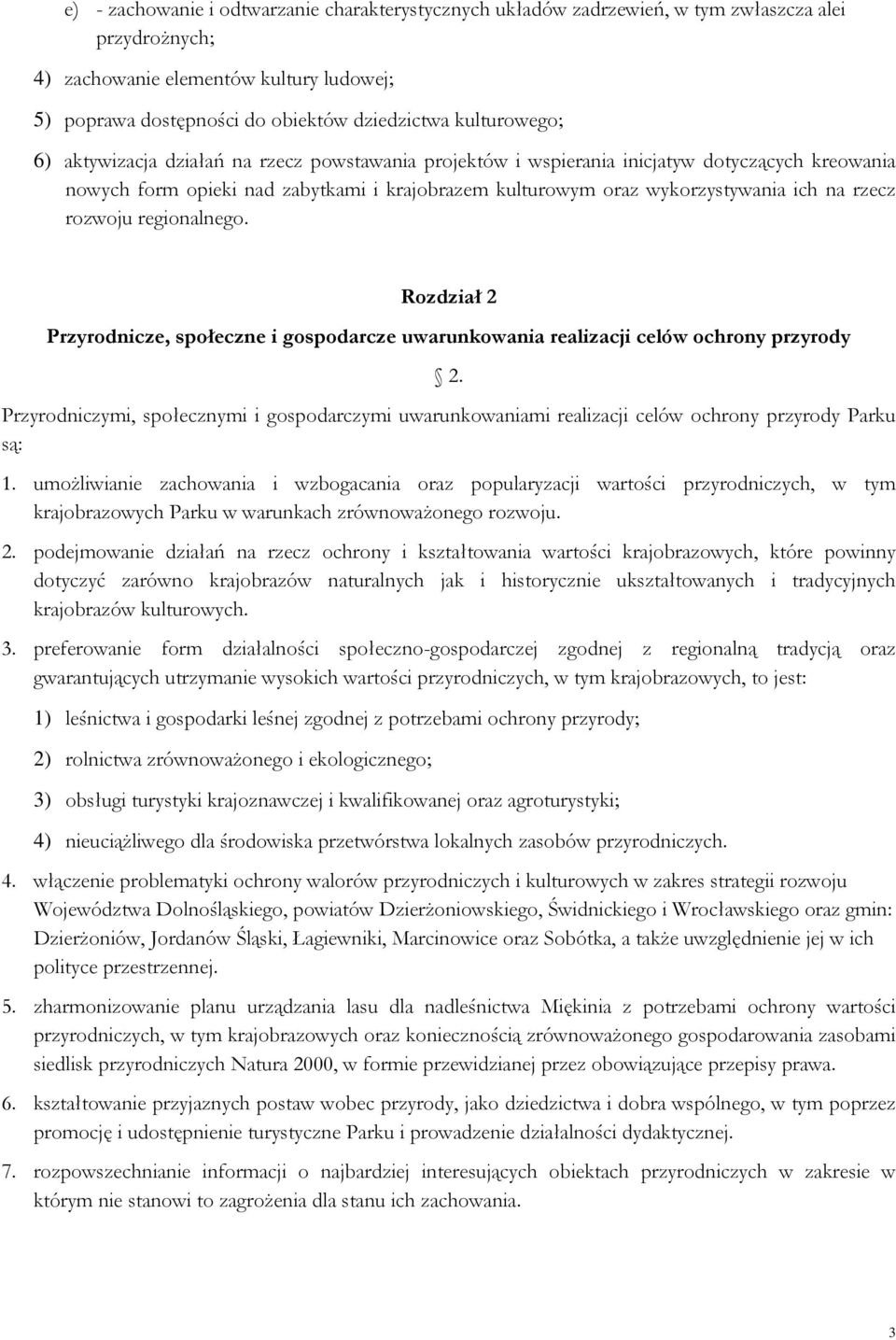 rzecz rozwoju regionalnego. Rozdział 2 Przyrodnicze, społeczne i gospodarcze uwarunkowania realizacji celów ochrony przyrody 2.