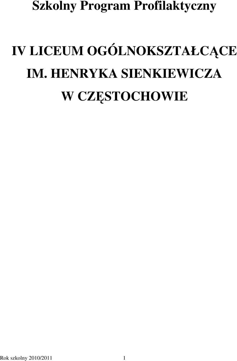 HENRYKA SIENKIEWICZA W