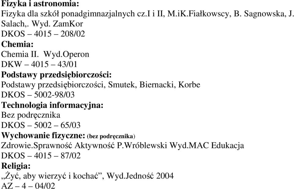 Operon DKW 4015 43/01 Podstawy przedsiębiorczości: Podstawy przedsiębiorczości, Smutek, Biernacki, Korbe DKOS 5002-98/03