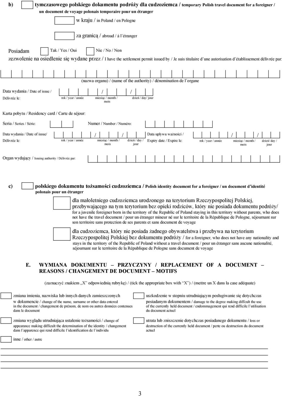 autorisation d établissement délivrée par: Data wydania / Date of issue / / / Délivrée le: rok / year / année miesiąc / month / (nazwa organu) / (name of the authority) / dénomination de l organe