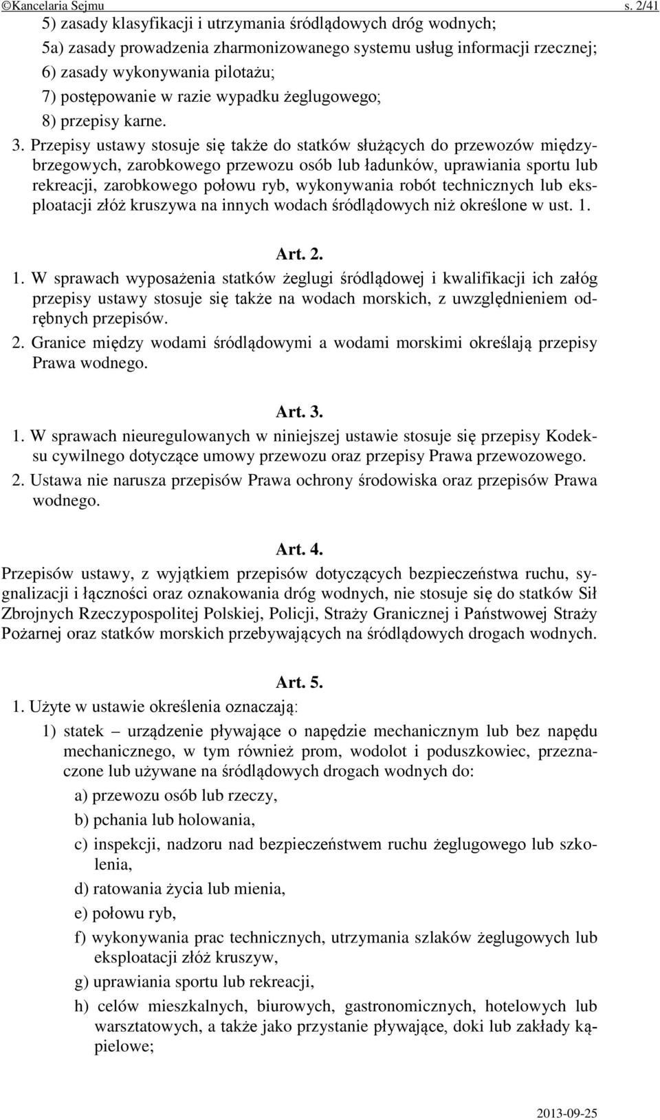 wypadku żeglugowego; 8) przepisy karne. 3.