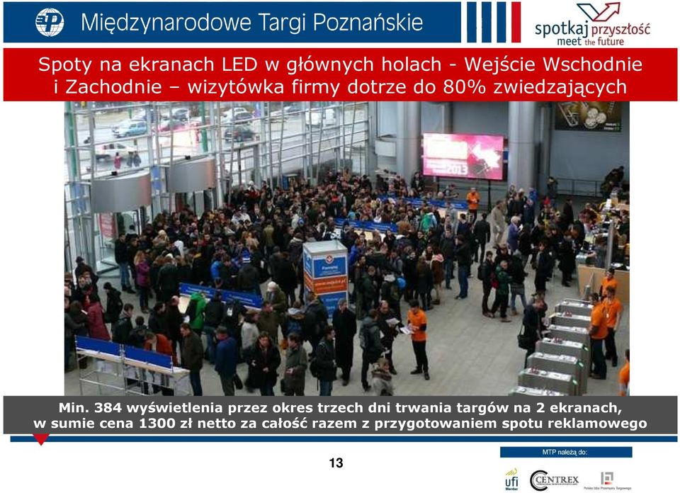 384 wyświetlenia przez okres trzech dni trwania targów na 2