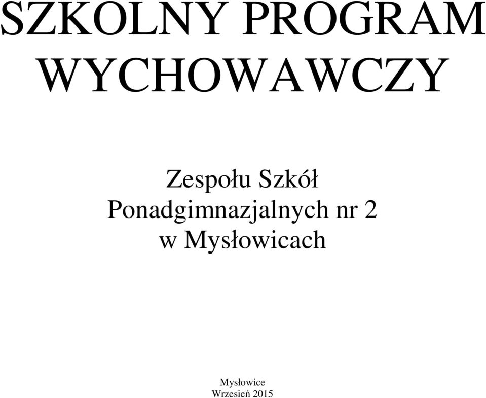 Ponadgimnazjalnych nr 2 w