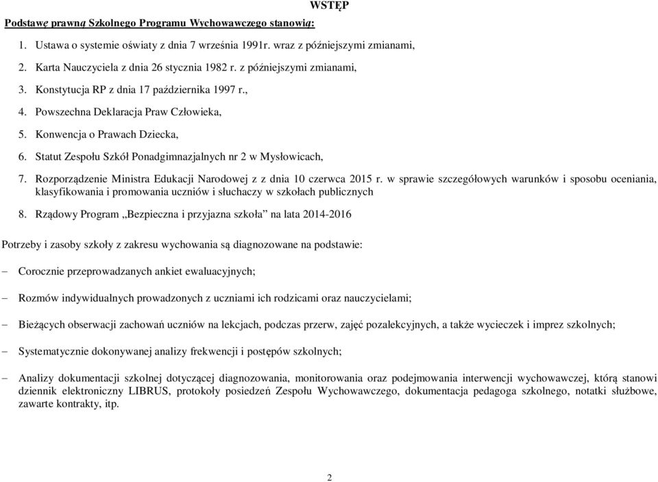 Statut Zespołu Szkół Ponadgimnazjalnych nr 2 w Mysłowicach, 7. Rozporządzenie Ministra Edukacji Narodowej z z dnia 10 czerwca 2015 r.