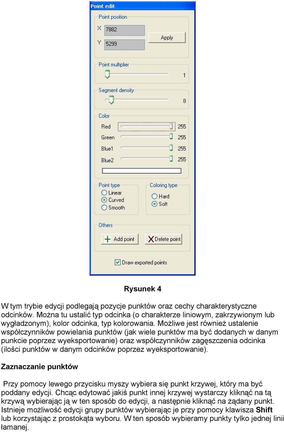 Możliwe jest również ustalenie współczynników powielania punktów (jak wiele punktów ma być dodanych w danym punkcie poprzez wyeksportowanie) oraz współczynników zagęszczenia odcinka (ilości punktów w