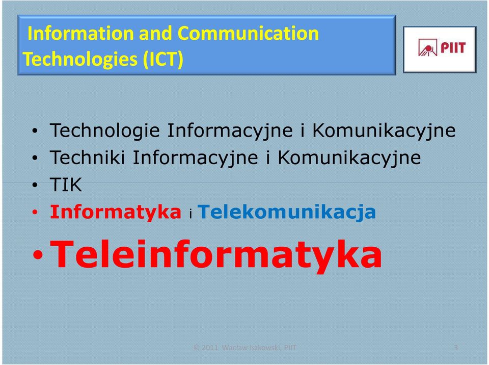 Techniki Informacyjne i Komunikacyjne TIK
