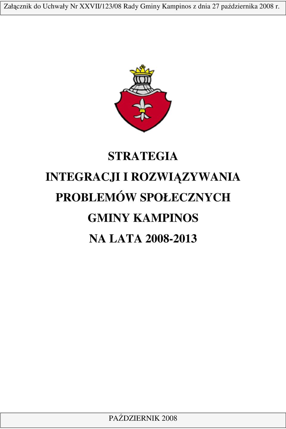 STRATEGIA INTEGRACJI I ROZWIĄZYWANIA PROBLEMÓW