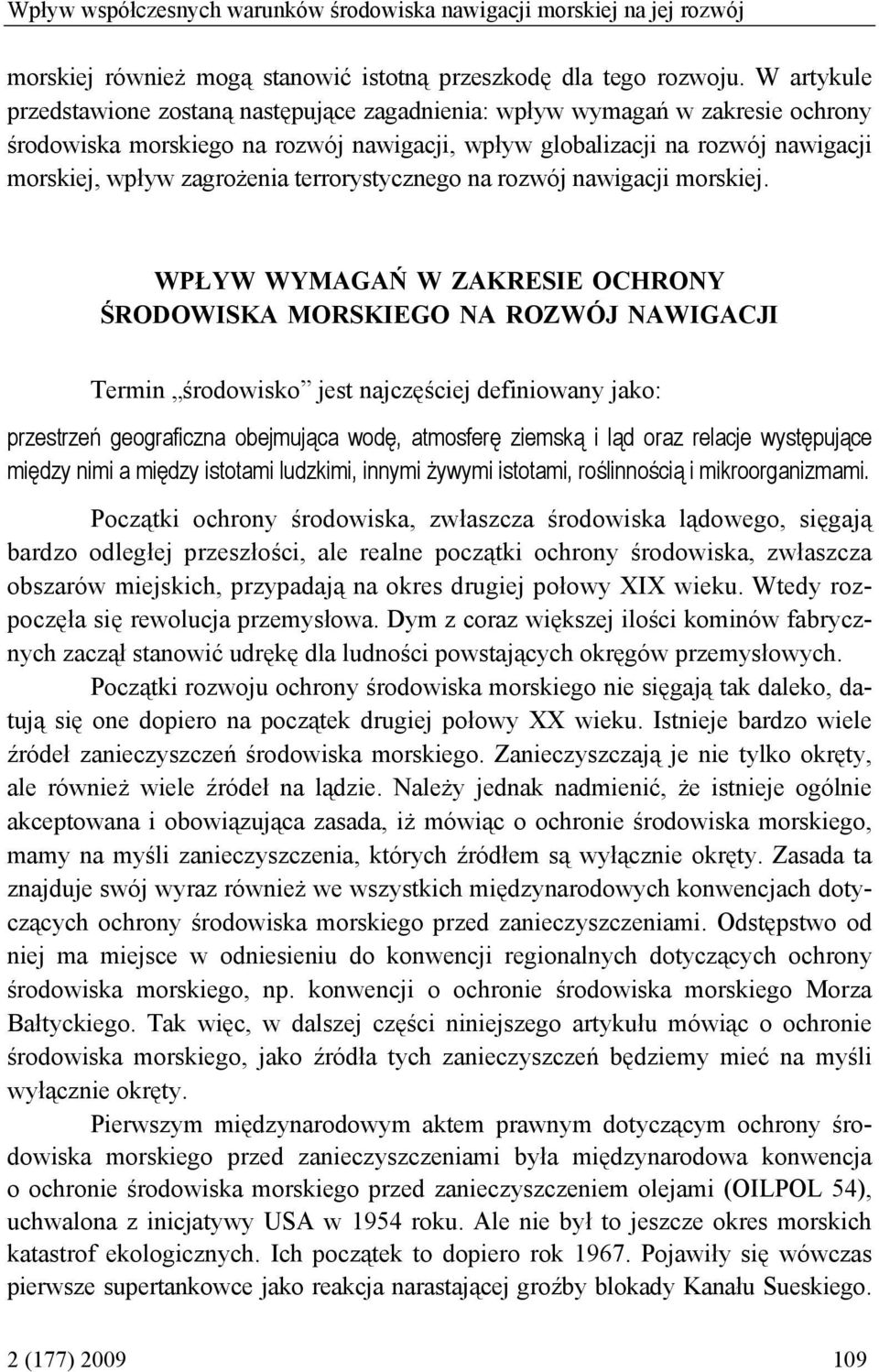 terrorystycznego na rozwój nawigacji morskiej.