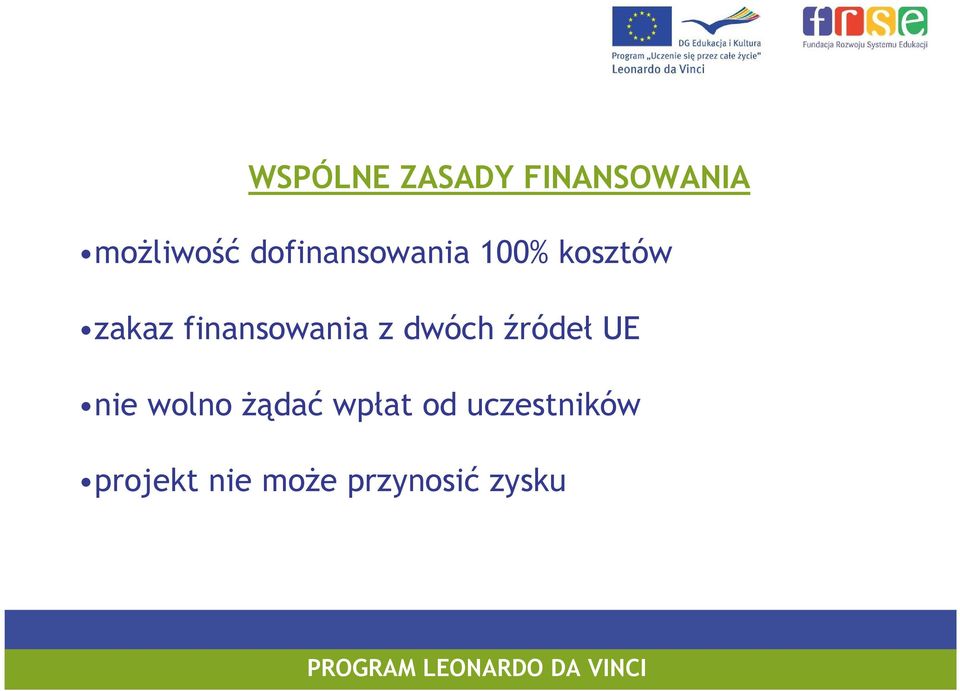 finansowania z dwóch źródeł UE nie wolno