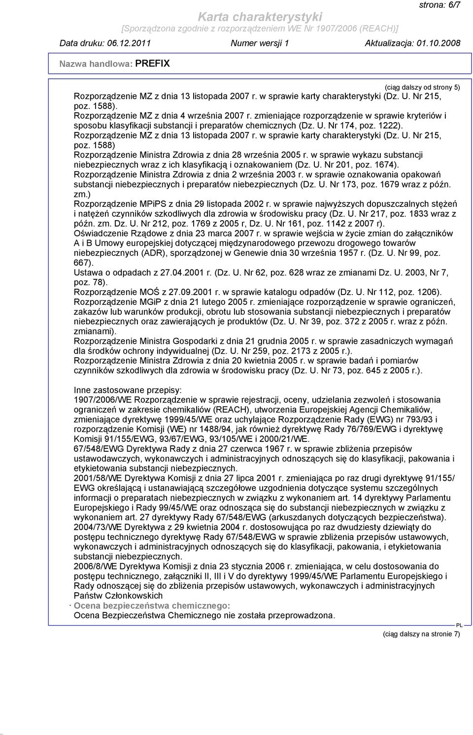 w sprawie karty charakterystyki (Dz. U. Nr 215, poz. 1588) Rozporządzenie Ministra Zdrowia z dnia 28 września 2005 r.