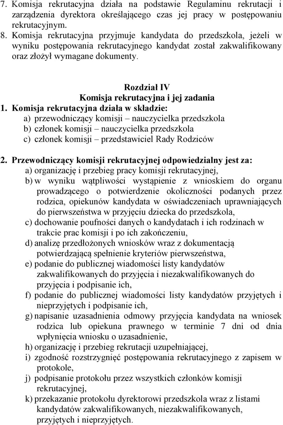 Rozdział IV Komisja rekrutacyjna i jej zadania 1.