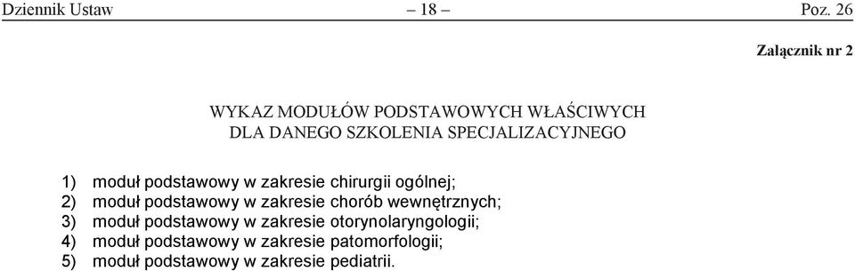 specjalizacyjnego 1) moduł podstawowy w zakresie chirurgii ogólnej; 2) moduł podstawowy w