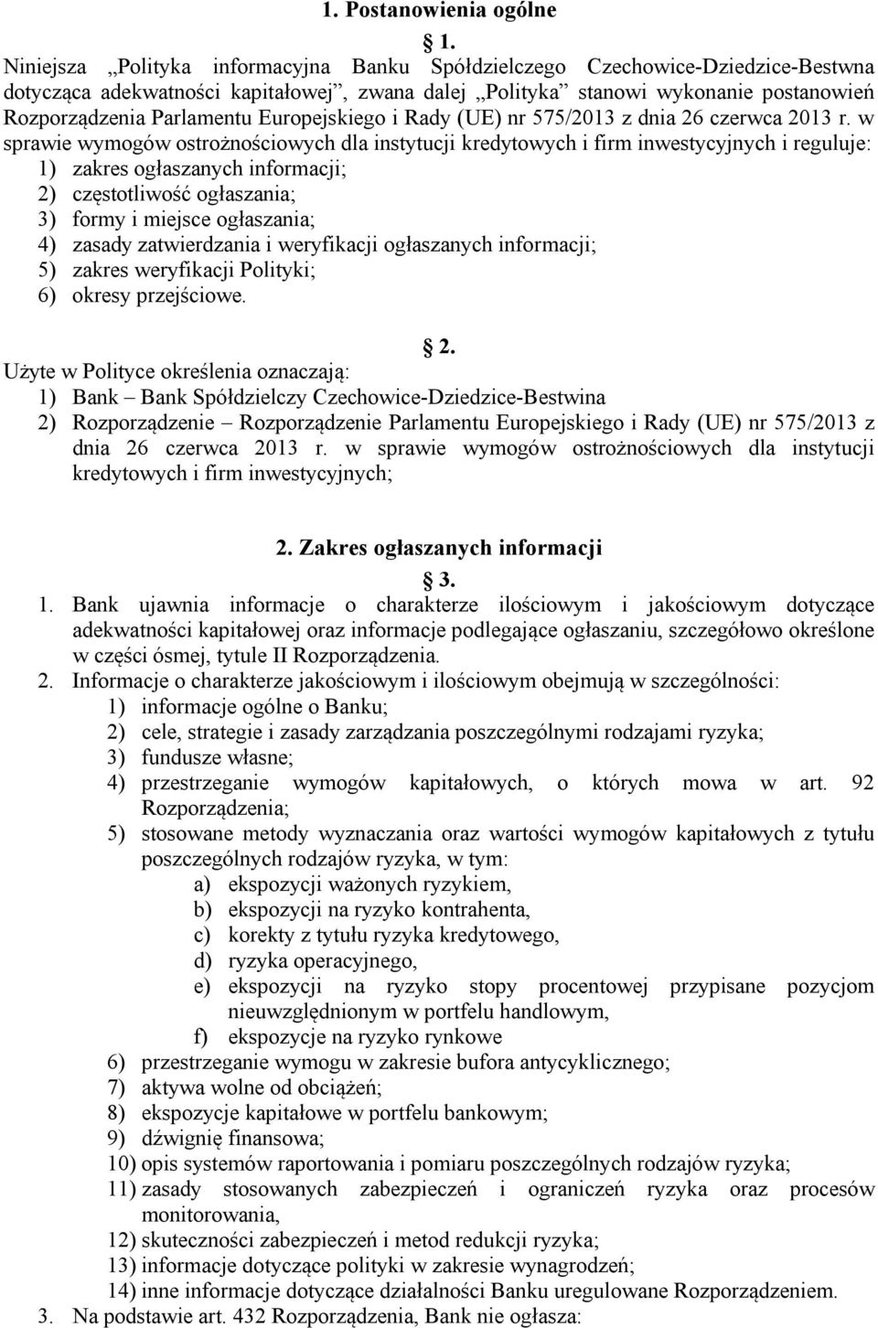 Europejskiego i Rady (UE) nr 575/2013 z dnia 26 czerwca 2013 r.