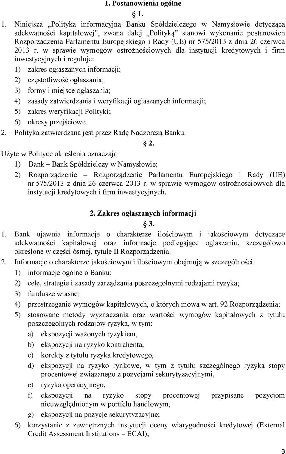 Rady (UE) nr 575/2013 z dnia 26 czerwca 2013 r.